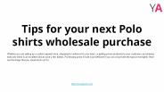 Tips for your next Polo shirts wholesale purchase