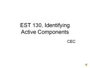 Identifying Active Components