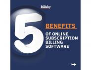 Benefits of Online Subscription Billing Software