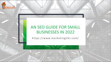 An SEO guide for small businesses in 2022