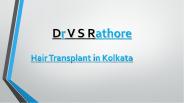 Hair Transplant Treatment - Dr V S Rathore
