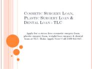 Does Your Cosmetic Surgery Require Plastic Surgery Loans?