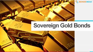 SOVEREIGN GOLD BONDS