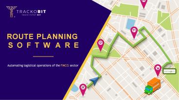 Route Planning Software for the FMCG Industry