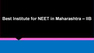 Best Institute for NEET in Maharashtra – IIB