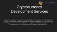 Cryptocurrency Development Services