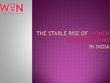 The Stable Rise of Women Entrepreneurs in India
