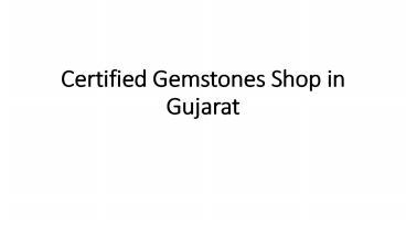 Why do we need certified gemstone?