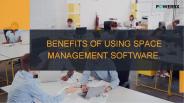 Benefits of using space management software