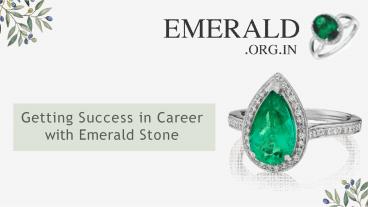 Getting Success in Career with Emerald Stone