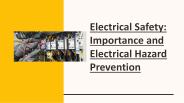 Electrical Safety: Importance and Electrical Hazard Prevention