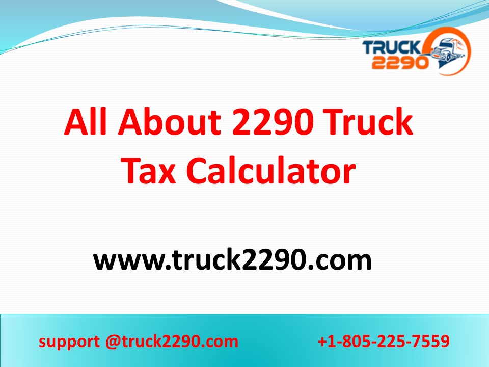 All About 2290 Truck Tax Calculator