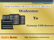 Get Norway Dedicated Server with Splendid Features (1) PowerPoint PPT Presentation