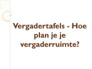 Vergadertafels - Hoe plan je je vergaderruimte?