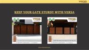 Keep Your Gate Sturdy With Versa