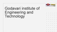 Godavari institute of Engineering and Technology