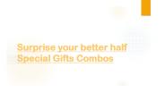 Surprise your better half Special Gifts Combos (1)