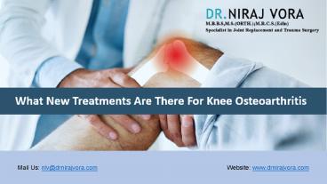 What New Treatments Are There For Knee Osteoarthritis