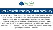 Best Cosmetic Dentistry in Oklahoma City