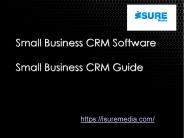 Small Business CRM Software - Small Business CRM Guide