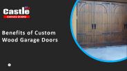 Benefits of Custom Wood Garage Doors