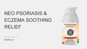 Neo Psoriasis & Eczema Soothing Relief