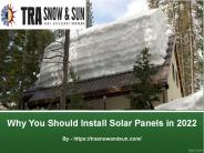 Why You Should Install Solar Panels in 2022