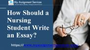 How Should a Nursing Student Write an Essay