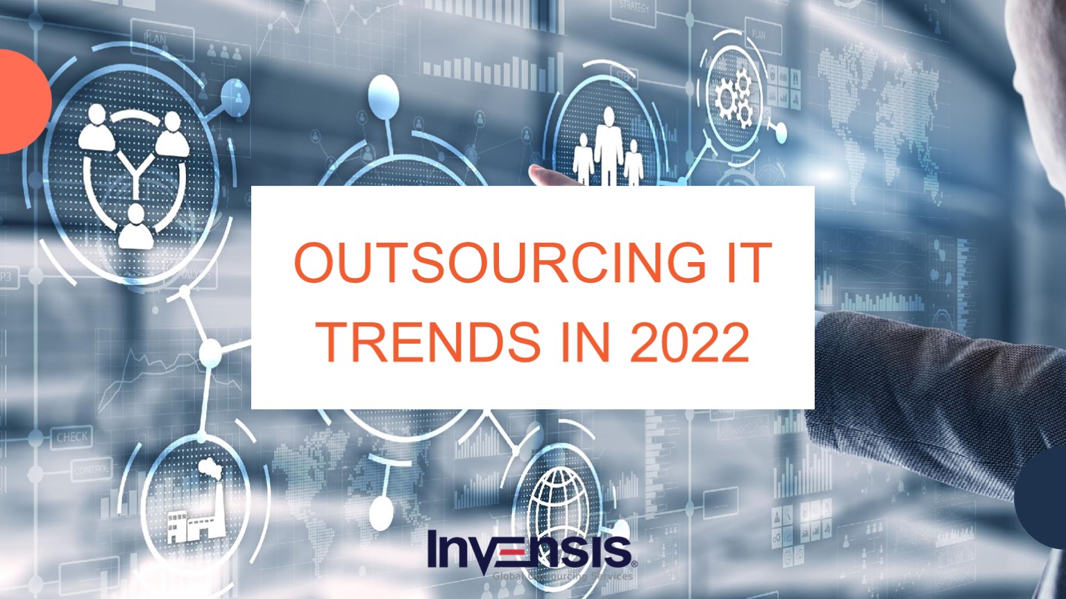 Outsourcing IT Trends in 2022