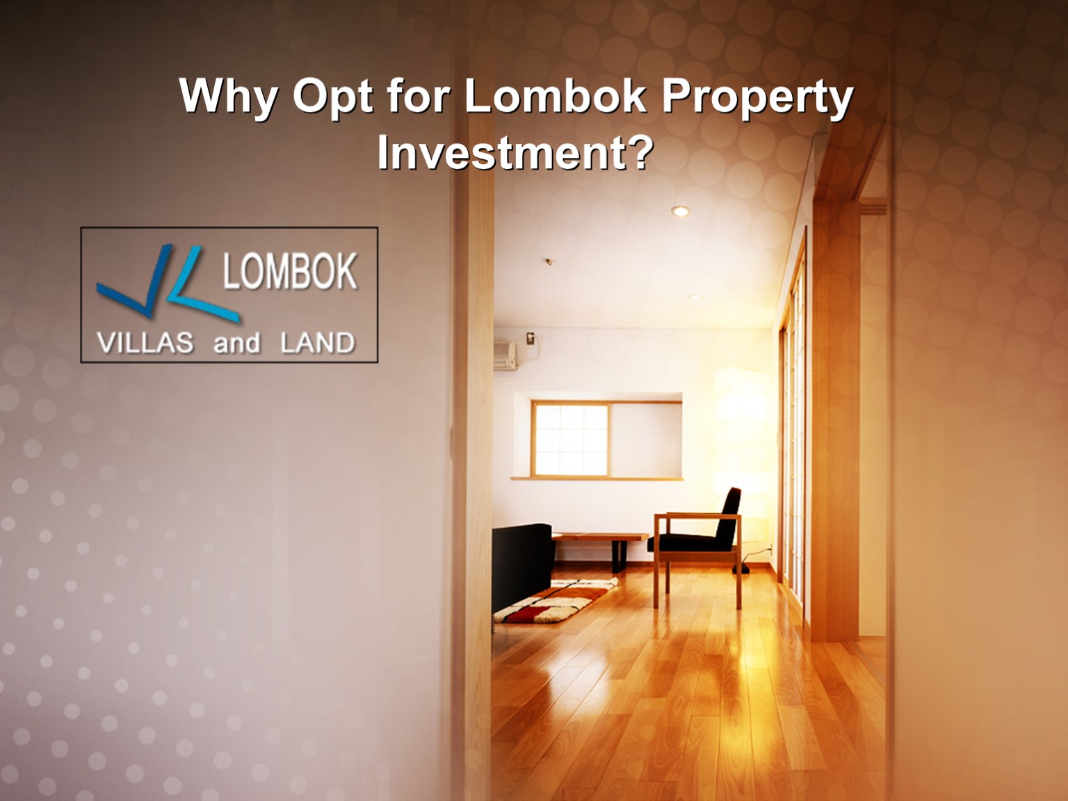 Why Opt for Lombok Property Investment