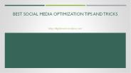 Best Social Media Optimization Tips And Tricks
