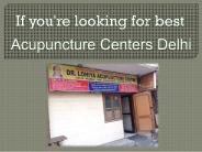 Acupuncture Centers Delhi.