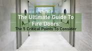 The Ultimate Guide To Fire Doors