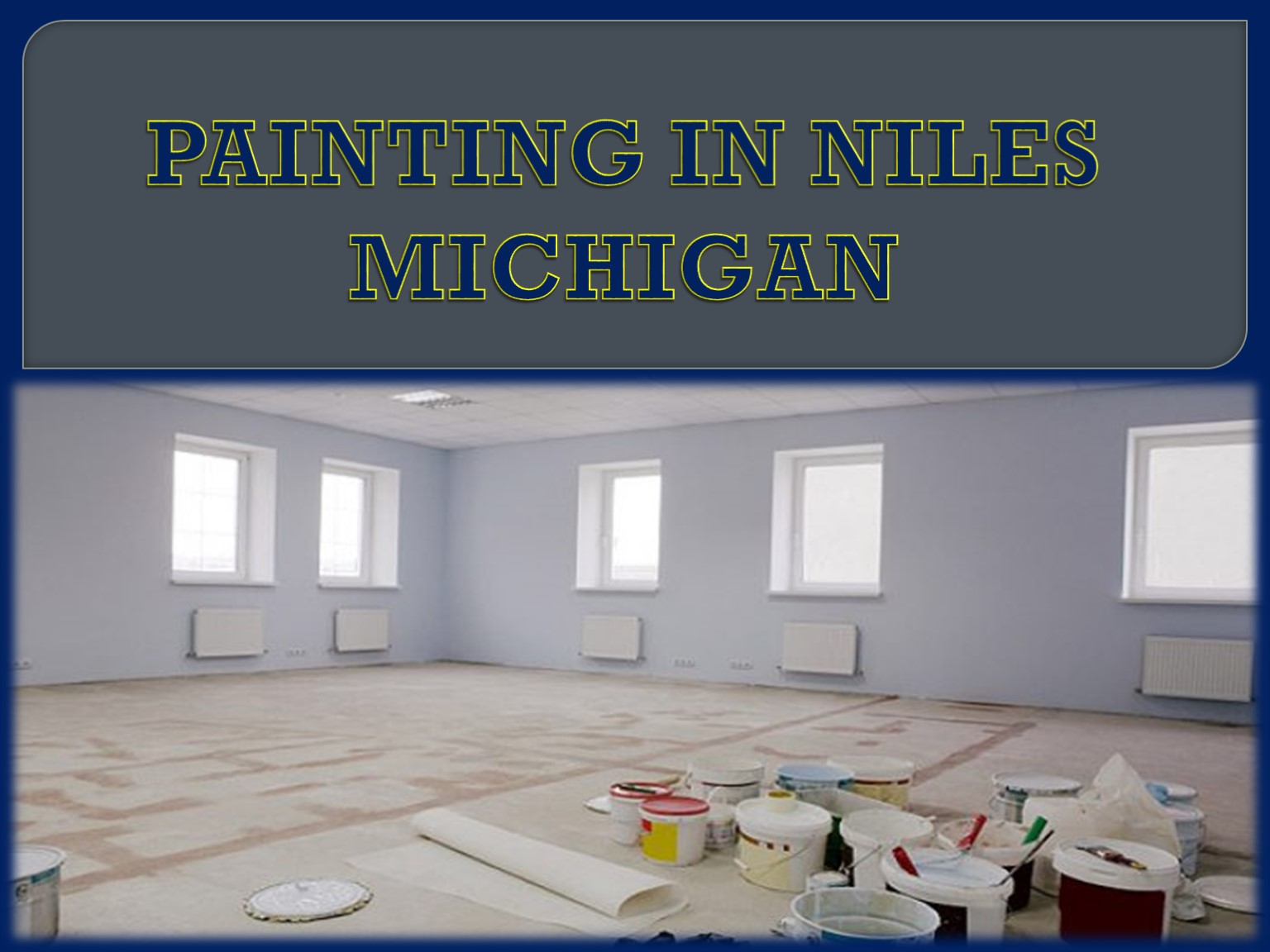 PAINTING IN NILES MICHIGAN