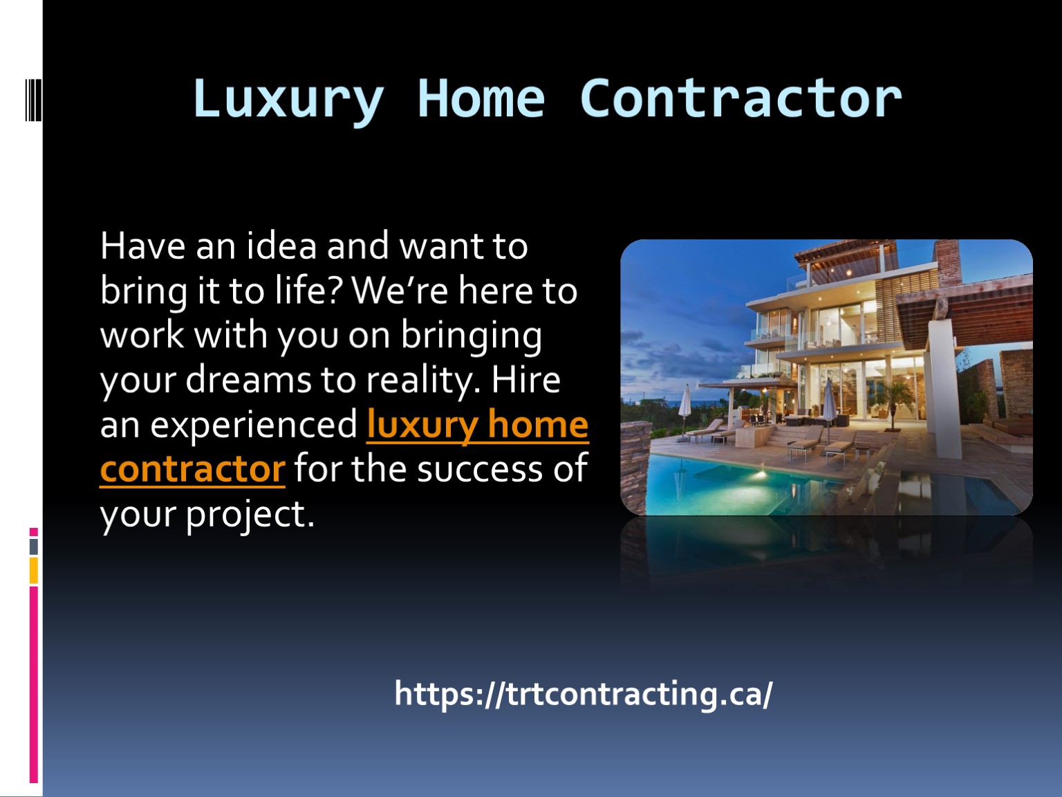 Luxury Home Contractor