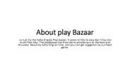 About play Bazaar