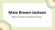 Maia Brown-Jackson - A Highly Collaborative Professional