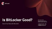Is BitLocker Good?