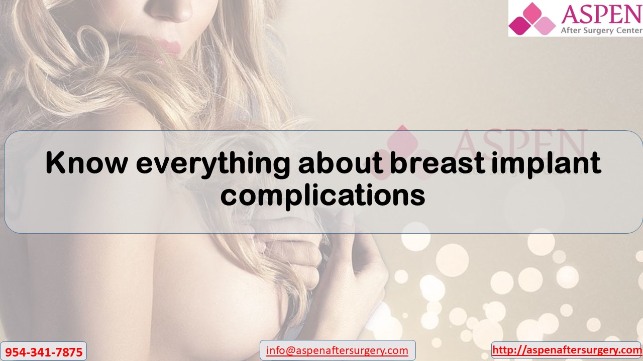 Know everything about breast implant complications