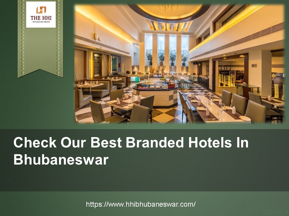 Check Our Best Branded Hotels In Bhubaneswar