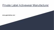 Private Label Fitness Apparel Manufacturers