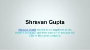 Shravan Gupta is The Real Estate Engineer!
