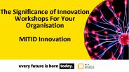 Innovation Workshops - MIT ID Innovation