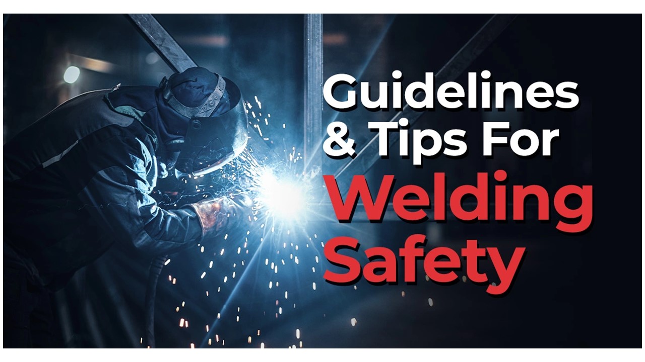 PPT Guidelines & Tips For Welding Safety D&H Secheron PowerPoint