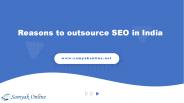 Reasons to outsource SEO in India