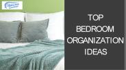 Top Bedroom Organization Ideas