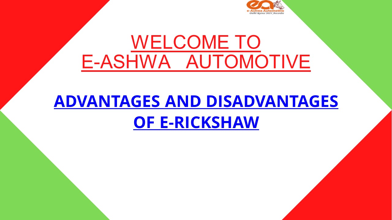PPT Advantages and Disadvantages of e rickshaw PowerPoint