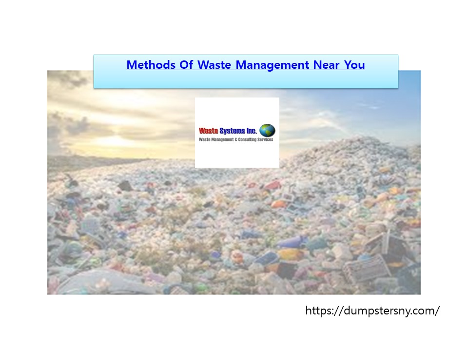 Methods Of Waste Management Near You
