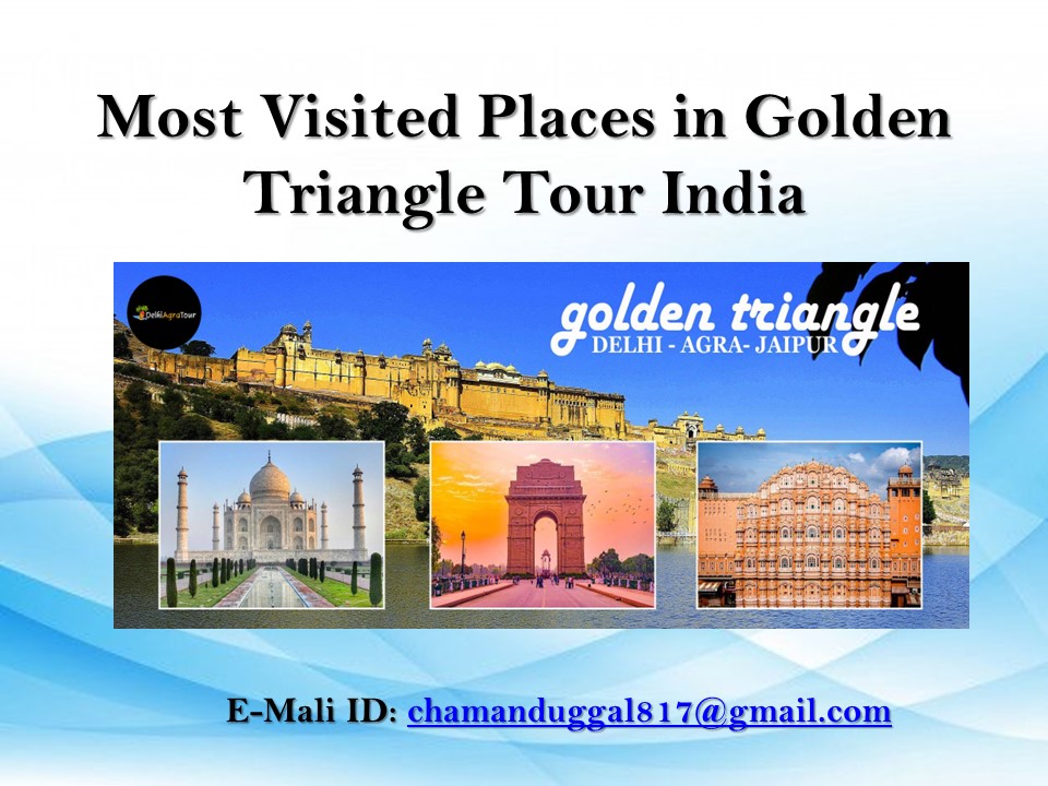 PPT Most Visited Places in Golden Triangle Tour India PowerPoint