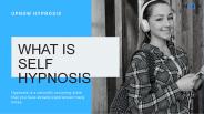 What is Self Hypnosis